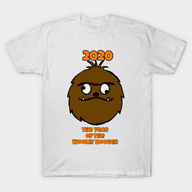 the year of the woolly booger T-Shirt by HillbillyScribbs